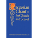 Gregorian Chant for Church and School