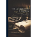 The Life Of John P. Crozer