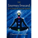The Journey Inward: Key to Everlasting Peace and Happiness