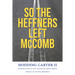 So the Heffners Left McComb