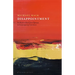 Disappointment: Its Modern Roots from Spinoza to Contemporary Literature