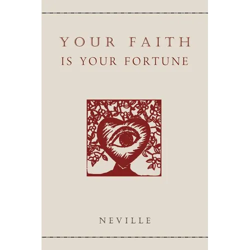 Your Faith Is Your Fortune