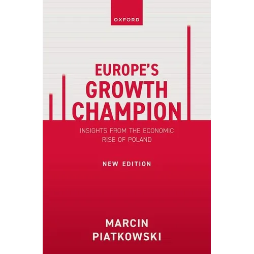 Europe's Growth Champion: Insights from the Economic Rise of Poland