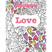 Completely Calming Colouring Book 2: Love
