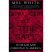 Stranger at the Gate: To Be Gay and Christian in America