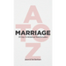 MARRIAGE A to Z