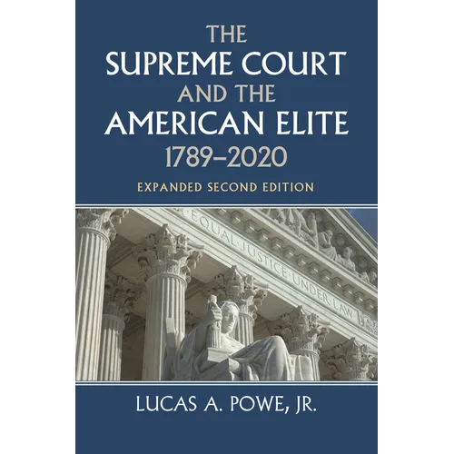 The Supreme Court and the American Elite, 1789-2020