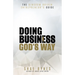 The Kingdom Driven Entrepreneur's Guide: Doing Business God's Way