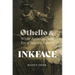 Inkface: Othello and White Authority in the Era of Atlantic Slavery