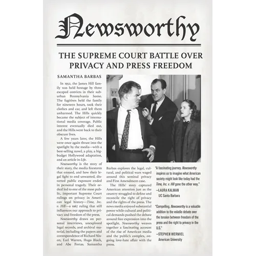 Newsworthy: The Supreme Court Battle Over Privacy and Press Freedom