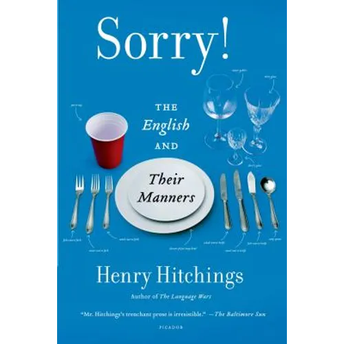 Sorry!: The English and Their Manners