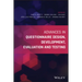 Advances in Questionnaire Design, Development, Evaluation and Testing