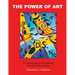 The Power Of Art: An Artist's Search for Meaning Through Difficult Times