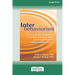 Interbehaviorism: A Comprehensive Guide to the Foundations of Kantor's Theory and Its Applications for Modern Behavior Analysis (16pt Large Print Edit