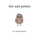 The Sad Potato