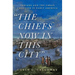 The Chiefs Now in This City: Indians and the Urban Frontier in Early America