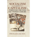 Socialism and Capitalism Through the Eyes of a Soviet Émigré