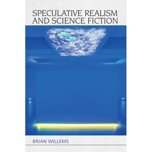 Speculative Realism and Science Fiction
