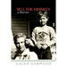 Sell The Monkey,: A Memoir