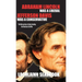Abraham Lincoln Was a Liberal, Jefferson Davis Was a Conservative: The Missing Key to Understanding the American Civil War