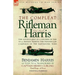 The Compleat Rifleman Harris: The Adventures of a Soldier of the 95th (Rifles) During the Peninsular Campaign of the Napoleonic Wars