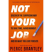 Not Your Job