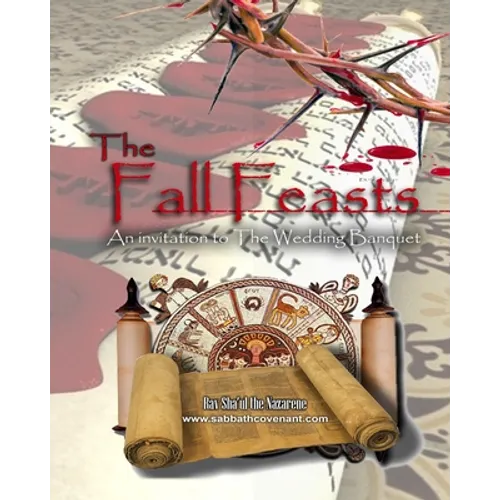 The Fall Feasts: An Invitation to the Wedding Banquet