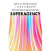 Superagency: What Could Possibly Go Right with Our AI Future