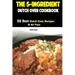 The 5-Ingredient Dutch Oven Cookbook: 50 Best Dutch Oven Recipes Of All Time