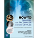 How-To Manual for Pacemaker and ICD Devices: Procedures and Programming