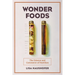 Wonder Foods: The Science and Commerce of Nutrition Volume 80
