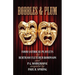 Bobbles and Plum - Four Satirical Playlets by Bertram Fletcher Robinson & PG Wodehouse.