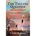 The Telling Question: A Dialogue with Reality