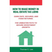 How to Make Money in Real Estate Tax Liens Earn Safe, Secured, and Fixed Returns . The Unbeaten Path to Secure Investment Growth