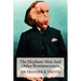 The Elephant Man and Other Reminiscences