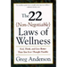 The 22 Non-Negotiable Laws of Wellness: Take Your Health Into Your Own Hands to Feel, Think, and Live Better Than You Ev