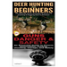 Deer Hunting for Beginners & Guns Danger & Safety