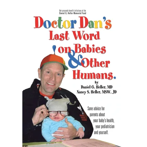 Dr. Dan's Last Word on Babies and Other Humans