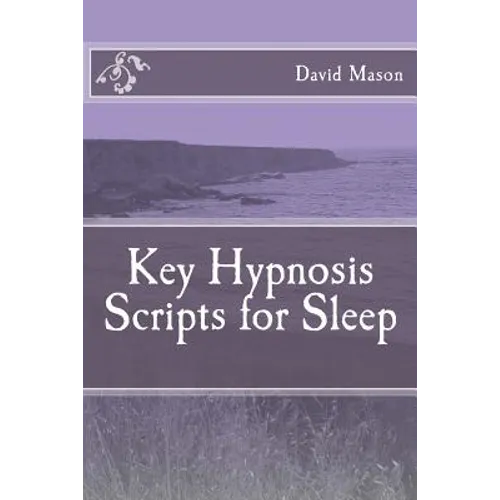 Key Hypnosis Scripts for Sleep