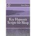 Key Hypnosis Scripts for Sleep