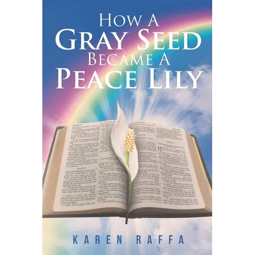 How A Gray Seed Became A Peace Lily