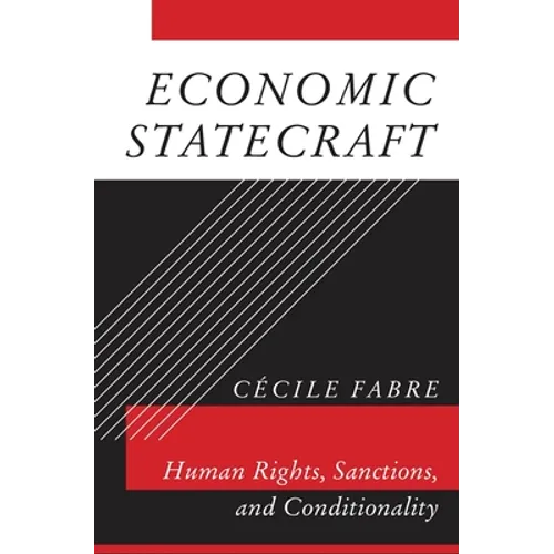 Economic Statecraft: Human Rights, Sanctions, and Conditionality