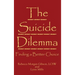The Suicide Dilemma: Finding a Better Choice
