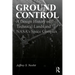 Ground Control: A Design History of Technical Lands and Nasa's Space Complex
