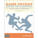 Game Physics Engine Development: How to Build a Robust Commercial-Grade Physics Engine for your Game