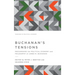 Buchanan's Tensions: Reexamining the Political Economy and Philosophy of James M. Buchanan