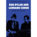 Bob Dylan and Leonard Cohen: Deaths and Entrances