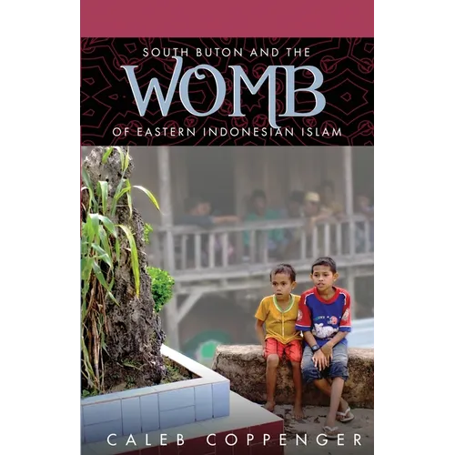 South Buton and the "Womb" of Eastern Indonesian Islam