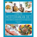Living the Mediterranean Diet: Proven Principles and Modern Recipes for Staying Healthy