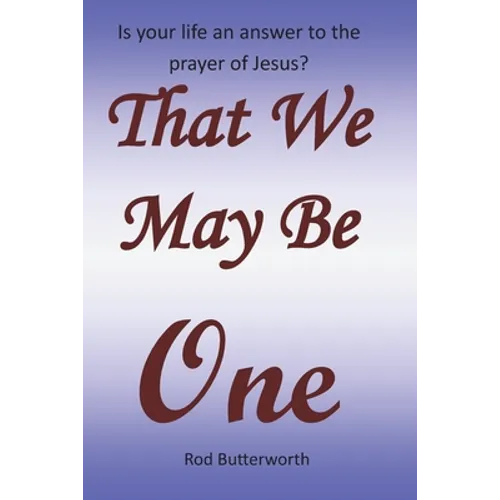 That We May Be One